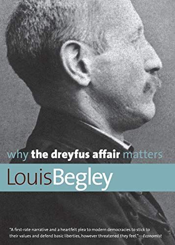 Why the Dreyfus Affair Matters