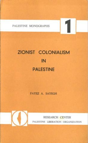 Zionist Colonialism in Palestine