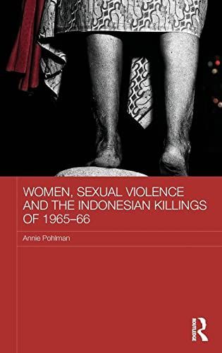 Women, Sexual Violence and the Indonesian Killings Of 1965-66