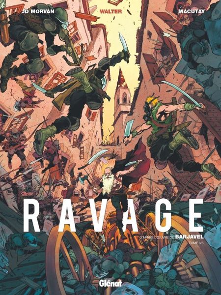 Ravage, Tome 3