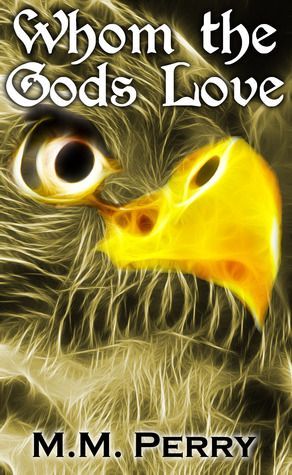 Whom the Gods Love