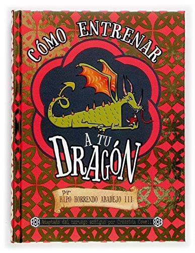 Como entrenar a tu dragon / How to Train Your Dragon (Libros Del Verano / Summer Books)