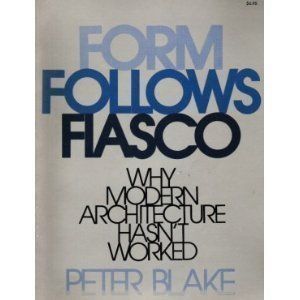 Form Follows Fiasco