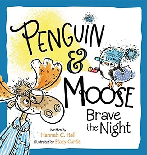 Penguin and Moose Brave the Night