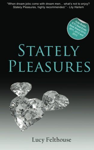 Stately Pleasures