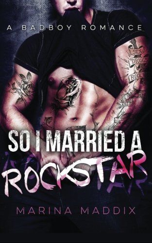 So I Married a Rockstar