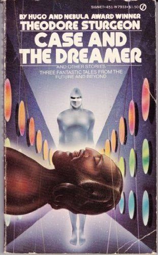 Case and the Dreamer