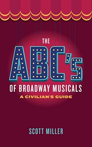 The ABC's of Broadway Musicals