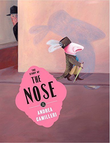 The Story of the Nose