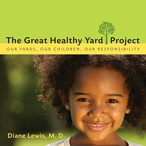 The great healthy yard project