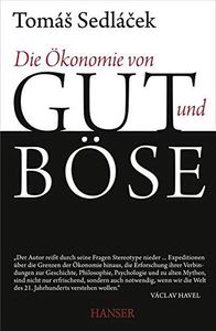 Die Ökonomie von Gut und Böse