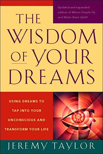 The Wisdom of Your Dreams