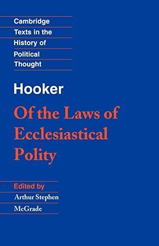 Hooker: Of the Laws of Ecclesiastical Polity