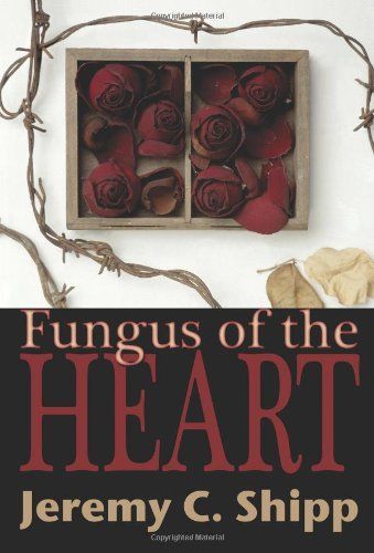 Fungus of the heart