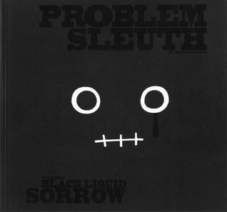 Black Liquid Sorrow