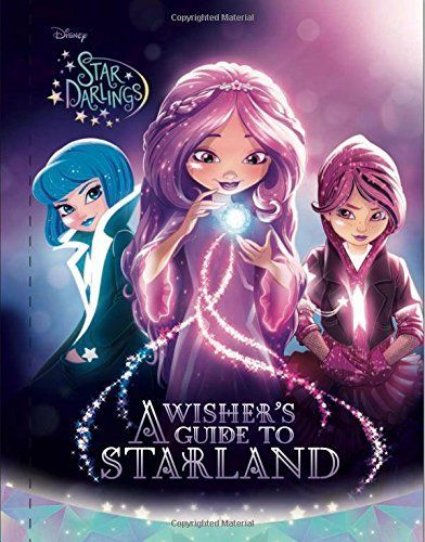 Star Darlings A Wisher's Guide to Starland