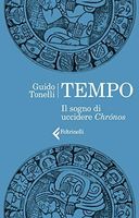 Tempo. Il sogno di uccidere Chrónos