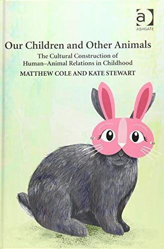 Our Children and Other Animals