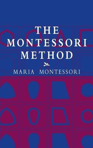 The Montessori Method