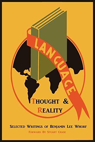 Language, Thought, and Reality