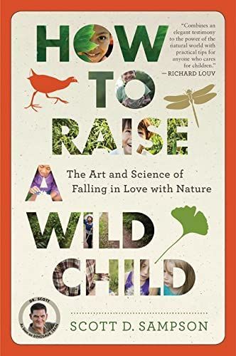 How to raise a wild child