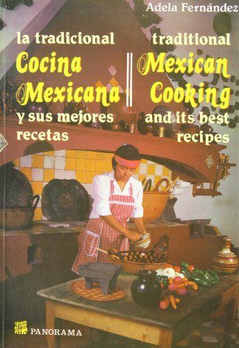La tradicional cocina mexicana y sus mejores recetas