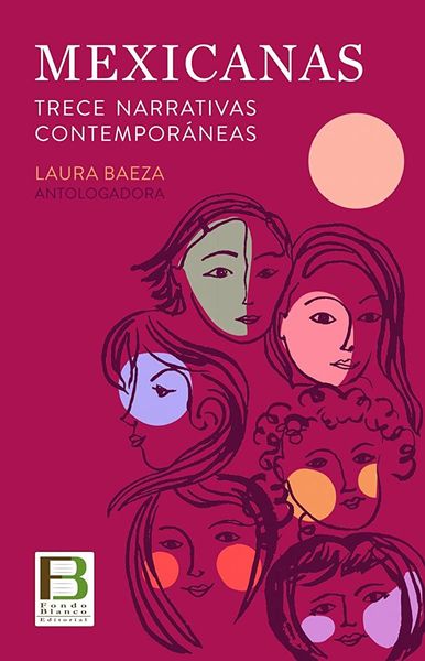 Mexicanas. Trece narrativas contemporáneas