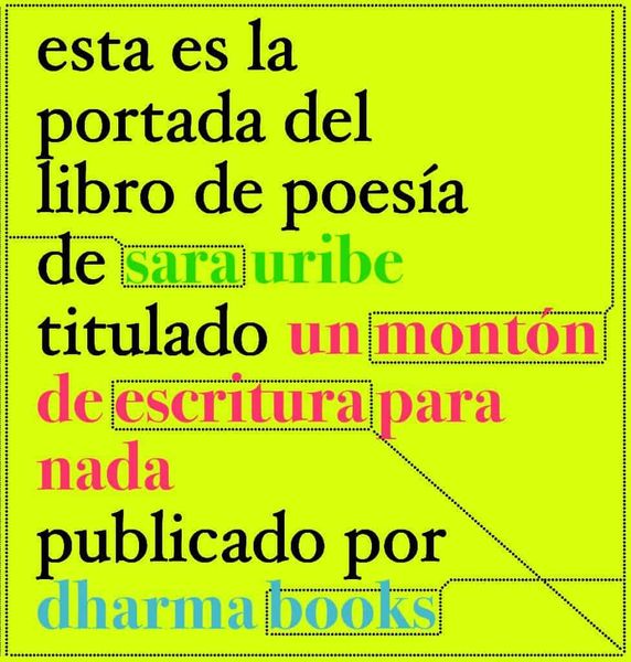 Un montón de escritura para nada