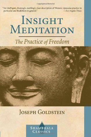 Insight Meditation, The Practice of Freedom