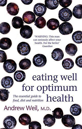 Eating Well for Optimum Health