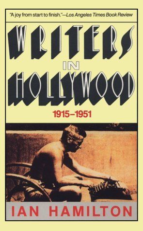 Writers in Hollywood, 1915-1951