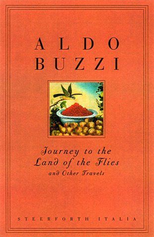 Journey to the Land of the Flies and Other Travels