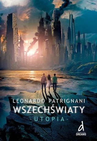 Wszechświaty. Utopia