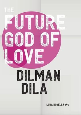 The Future God of Love