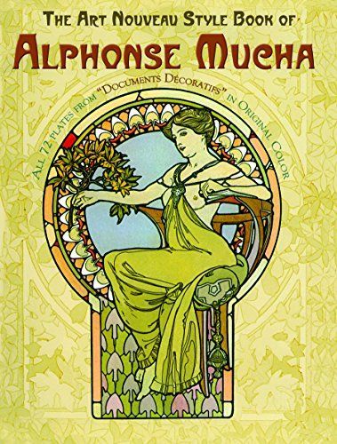 The Art Nouveau Style Book of Alphonse Mucha