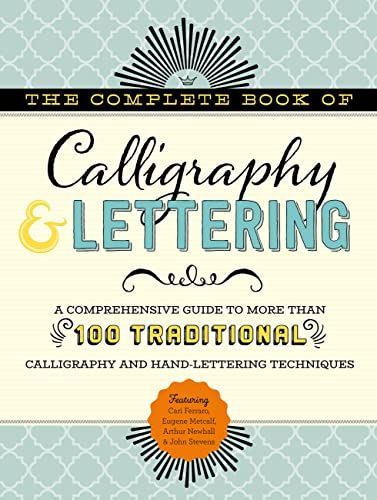 Complete Book of Calligraphy & Lettering