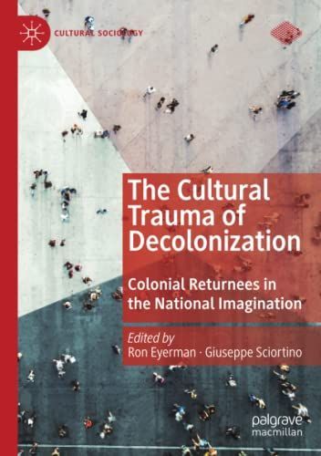 Cultural Trauma of Decolonization