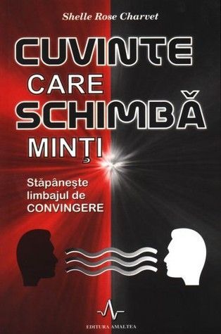 Cuvinte care schimbă minți