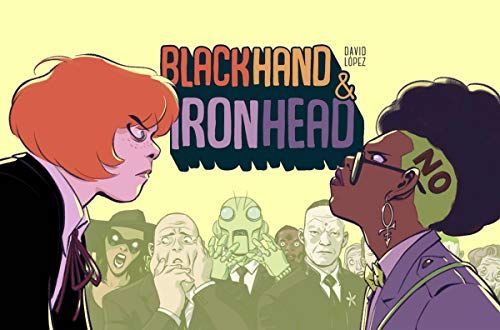 Blackhand and Ironhead Volume 1