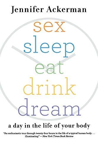 Sex sleep eat drink dream