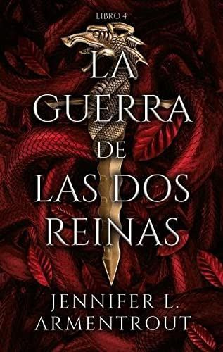 La Guerra de Las DOS Reinas
