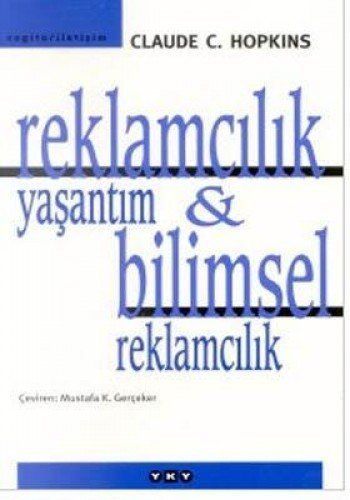 Reklamcılık yaşantım ve bilimsel reklamcılık