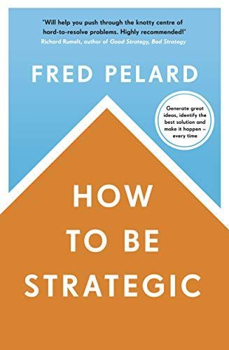 How to Be Strategic
