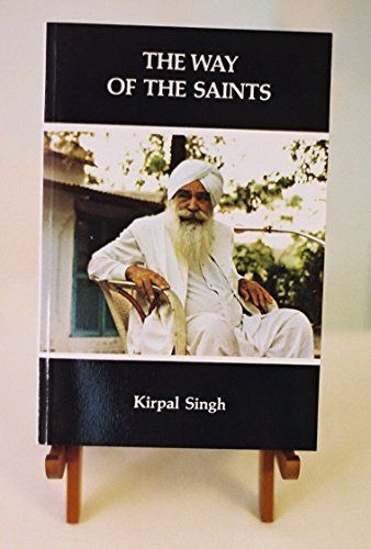 The Way of the Saints: Sant Mat