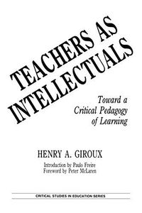 Teachers as Intellectuals