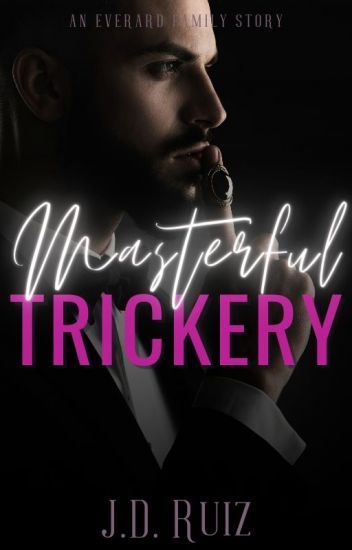 Masterful Trickery