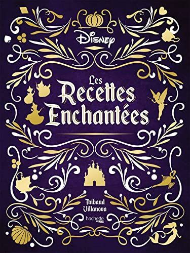 Les recettes enchantées Disney