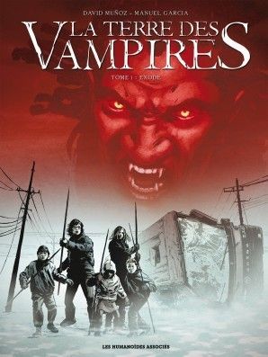 La terre des vampires, tome 1