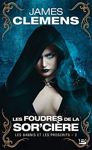 Les foudres de la sor'cière