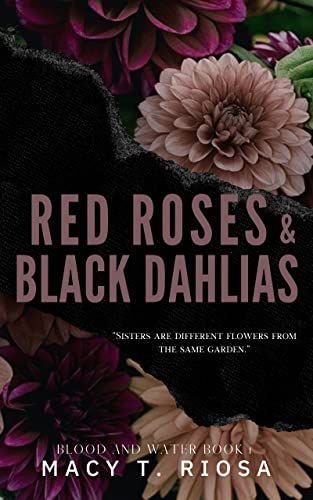 Red Roses and Black Dahlias